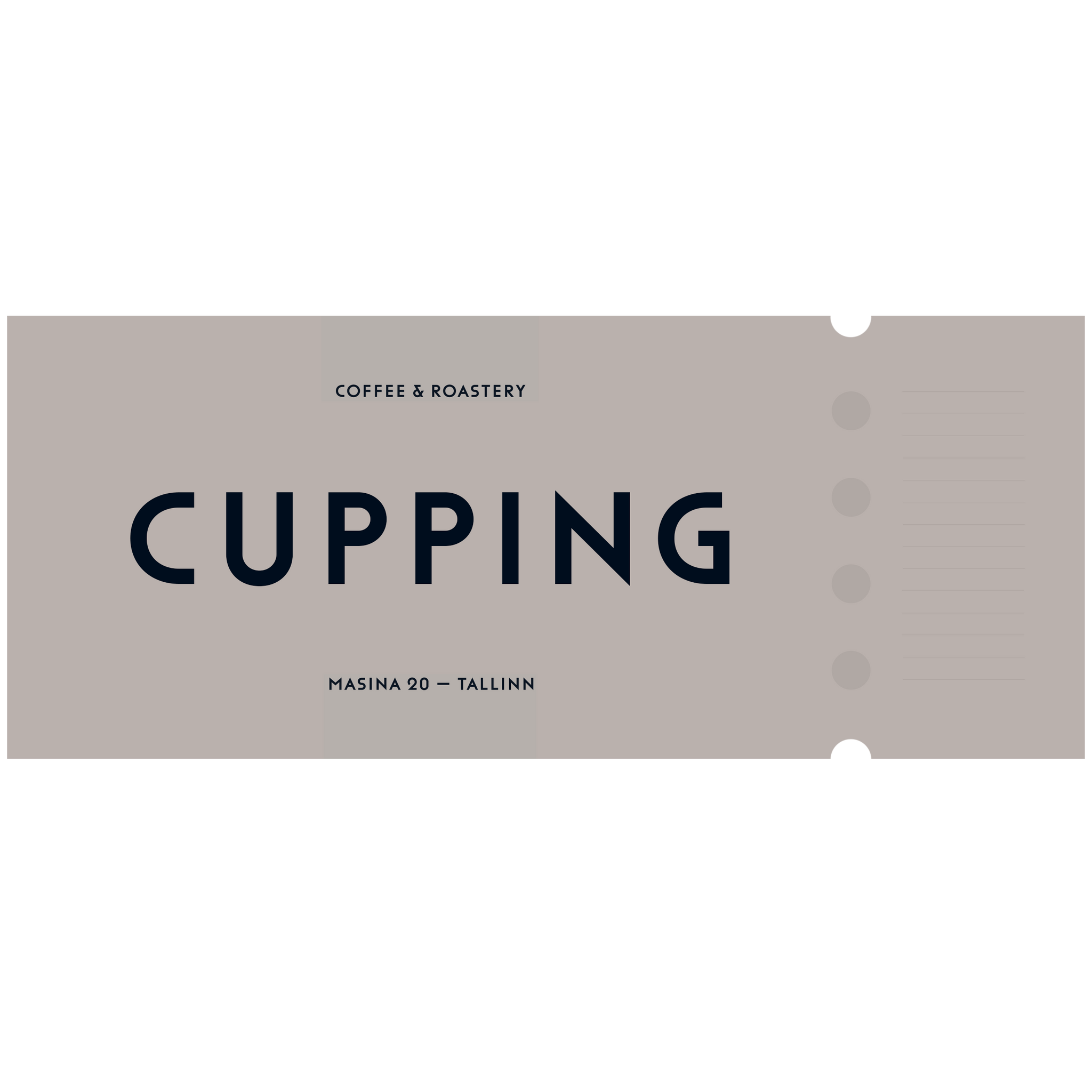 TÖÖTOA PILETID - CUPPING