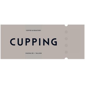 TÖÖTOA PILETID - CUPPING